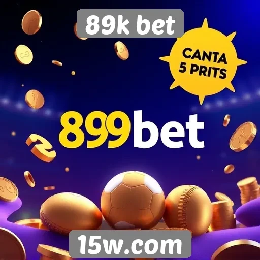 Como funciona o sistema de bônus da 89k bet